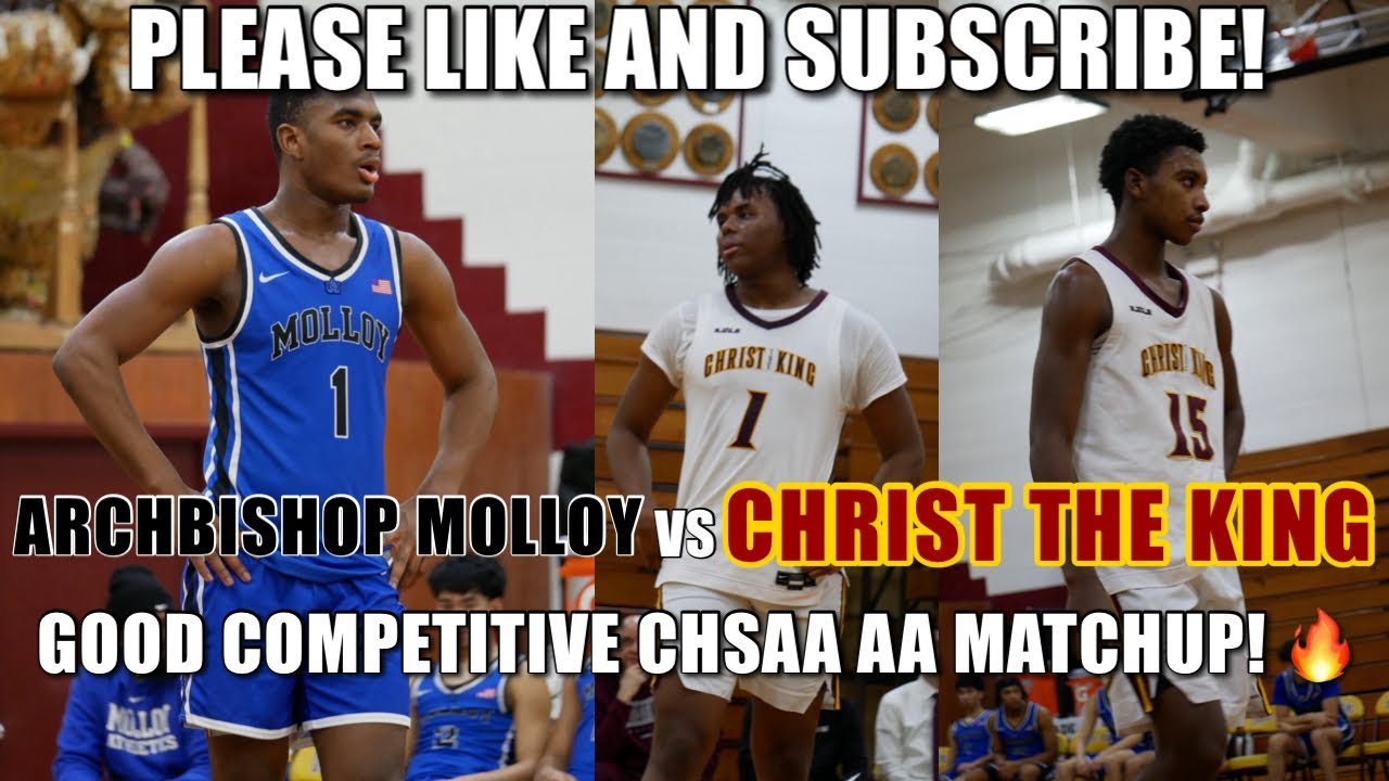Christ The King Basketball Vs Archbishop Molloy! Good competitive CHSAA AA divisional matchup!
