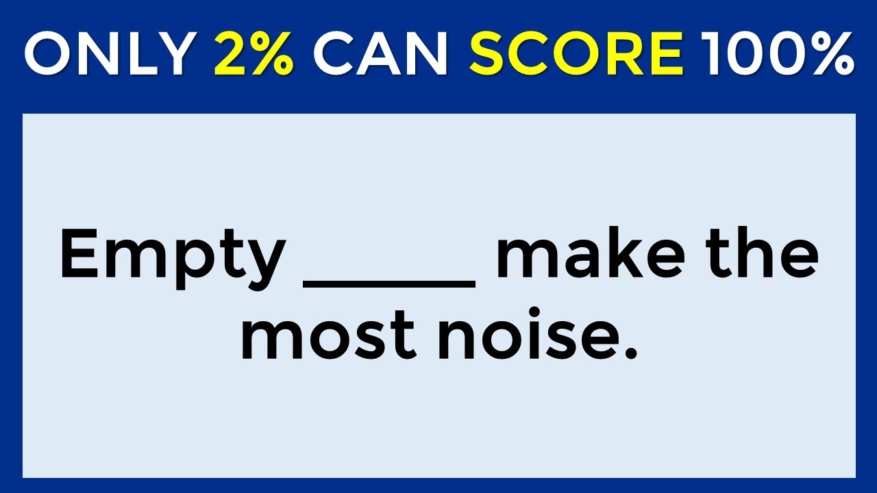 English Proverbs Quiz: ONLY 2% CAN SCORE 100%