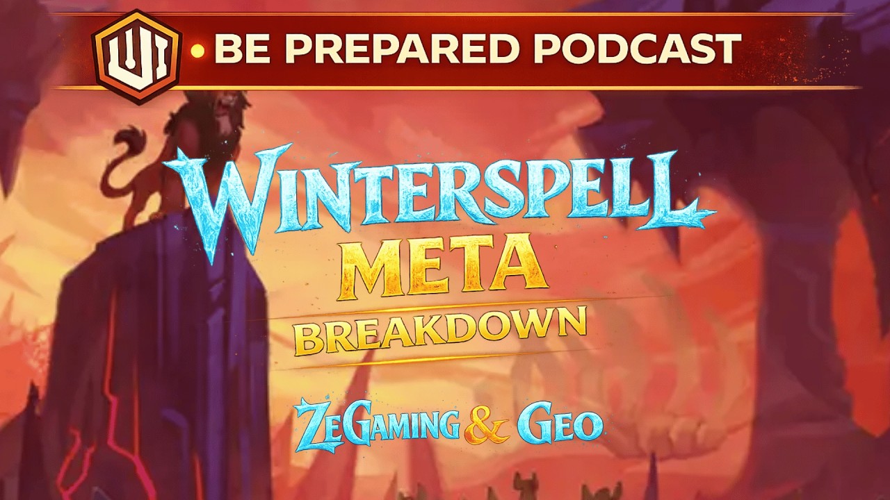 Winterspell Meta Breakdown | Be Prepared Podcast