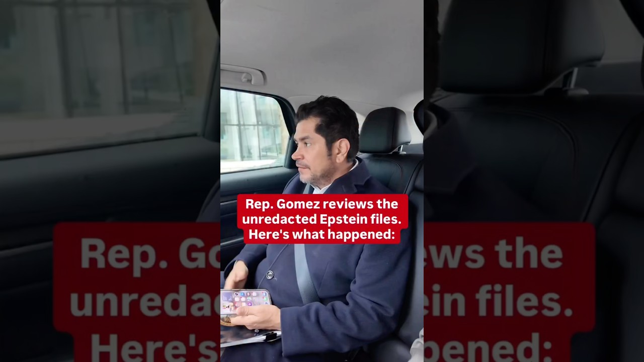 Rep. Gomez reviews the unredacted Epstein Files. Here&rsquo;s what happened: