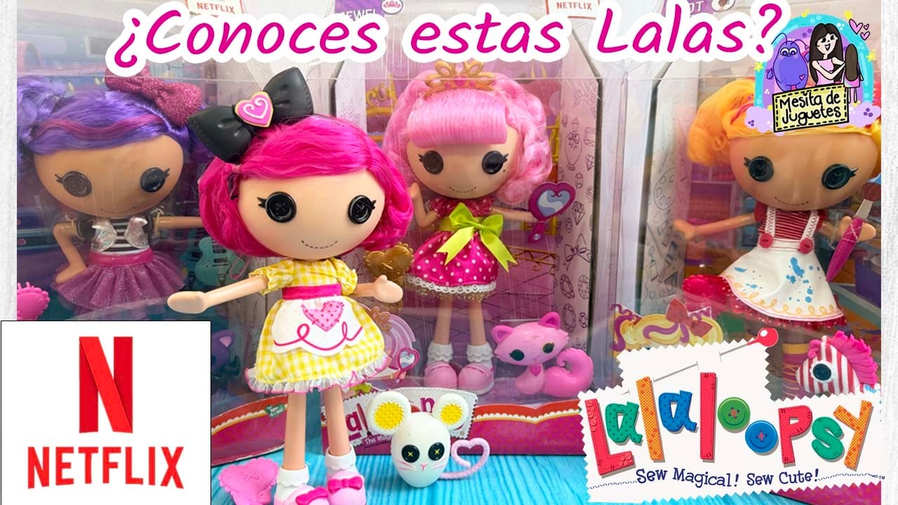 LALALOOPSY CON CABELLO ??? SON HERMOSAS 😍😍😍 LALALOOPSY DE NETFLIX, 5 MUÑECAS BELLAS 💕💕💕 #doll