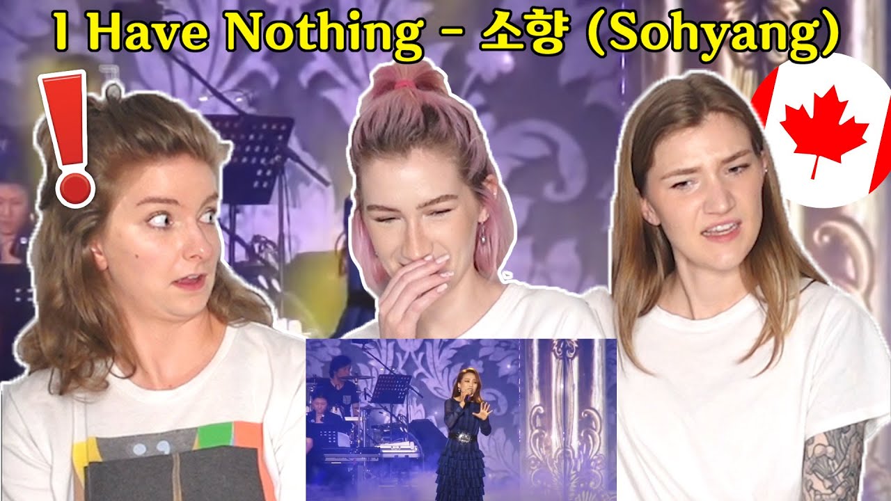 Sohyang 소향 'I Have Nothing' Reaction 휘트니 휴스턴의 재림이라는 외국인 리액션 [KR/EN]