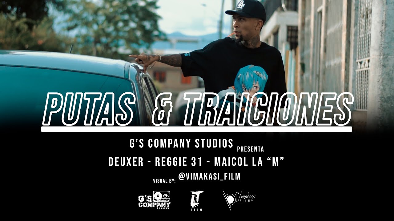 Putas & Traiciones - Deuxer , Maicol La 