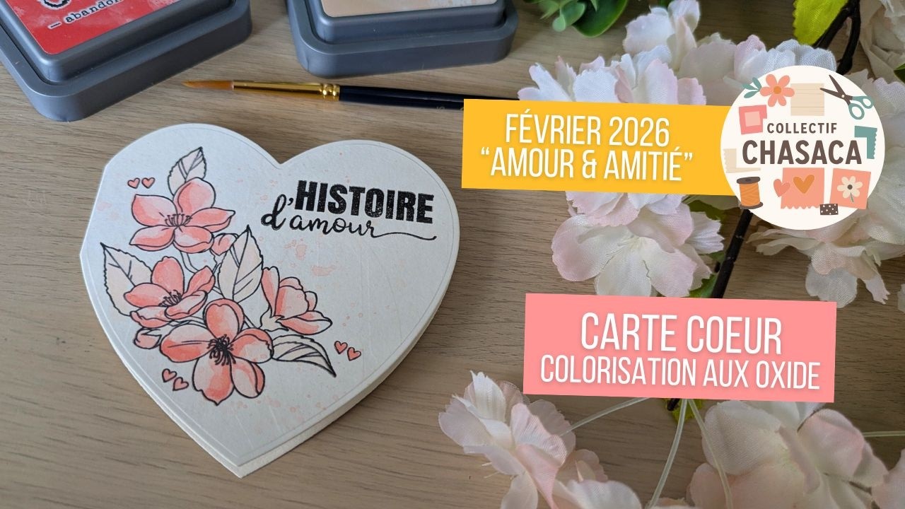 ❤️ CHASACA Une carte en forme de cœur pour déclarer sa flamme⭐ #scrap #chasaca #collectifchasaca