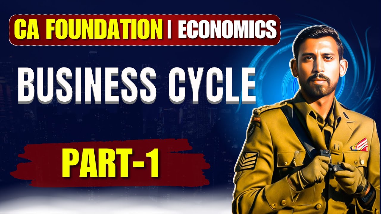 Business Cycle | Ca foundation | Lecture 1 | Must watch.