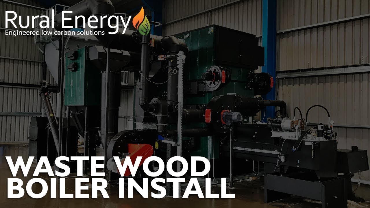 Rural Energy Waste Wood Boiler Installation: Part 1