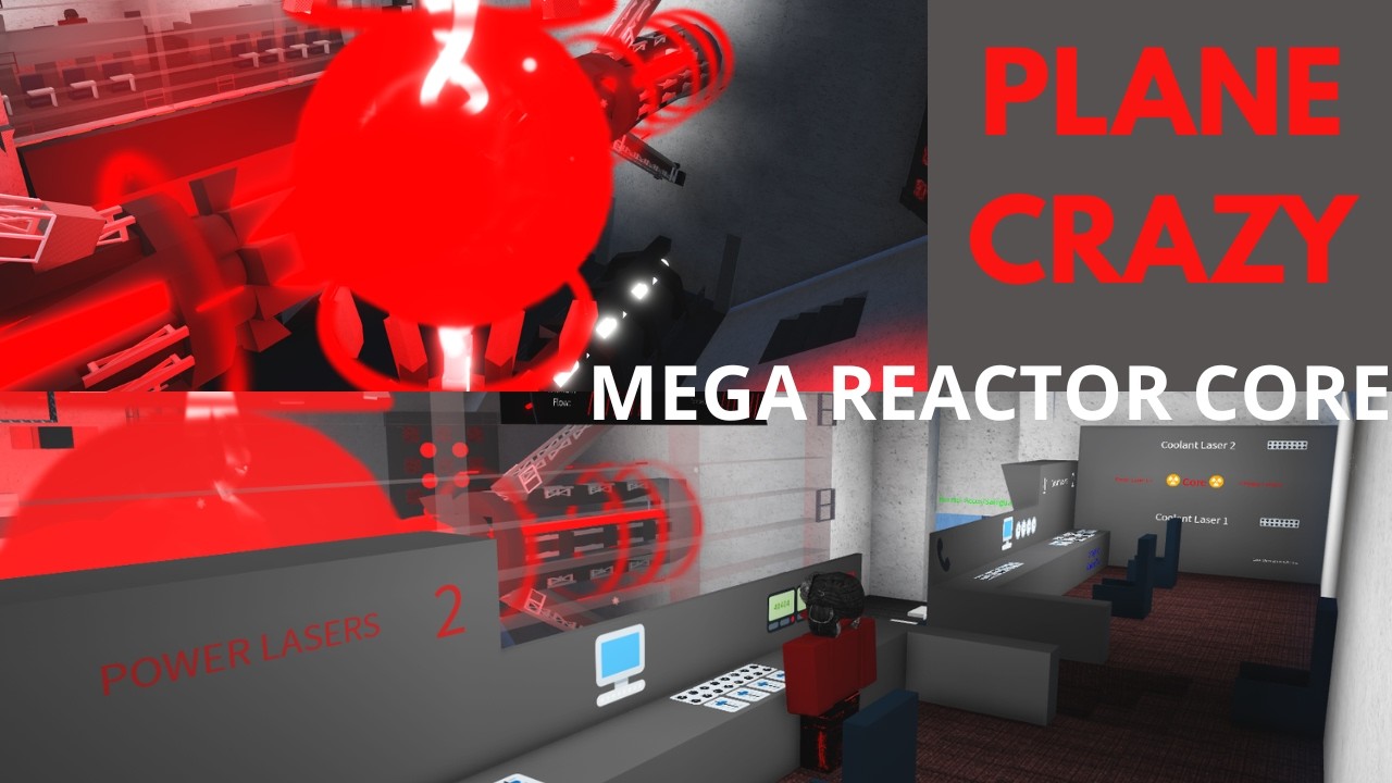 Mega Reactor Core SHOWCASE! [PLANE CRAZY]