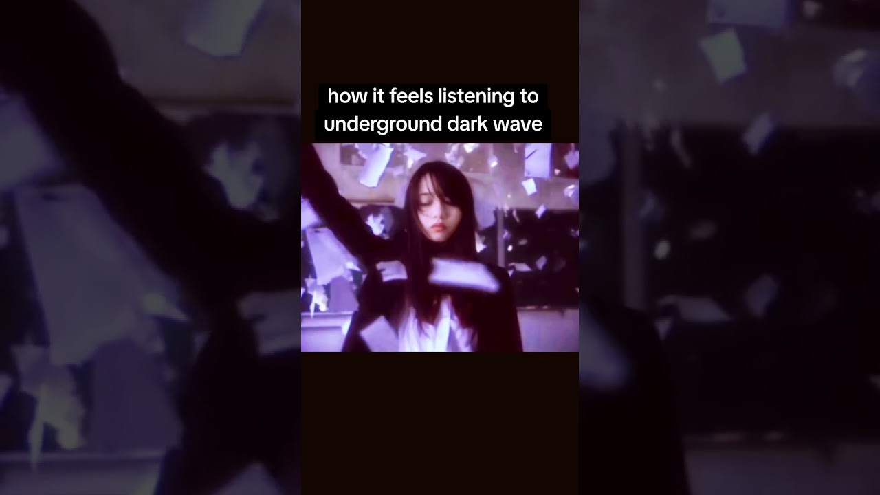 how it feels listening to REAL underground darkwave