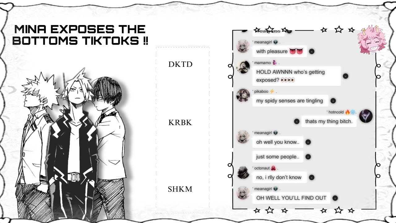Mina exposes the bottoms tiktoks !! || Mha texts - exposing tiktoks || 