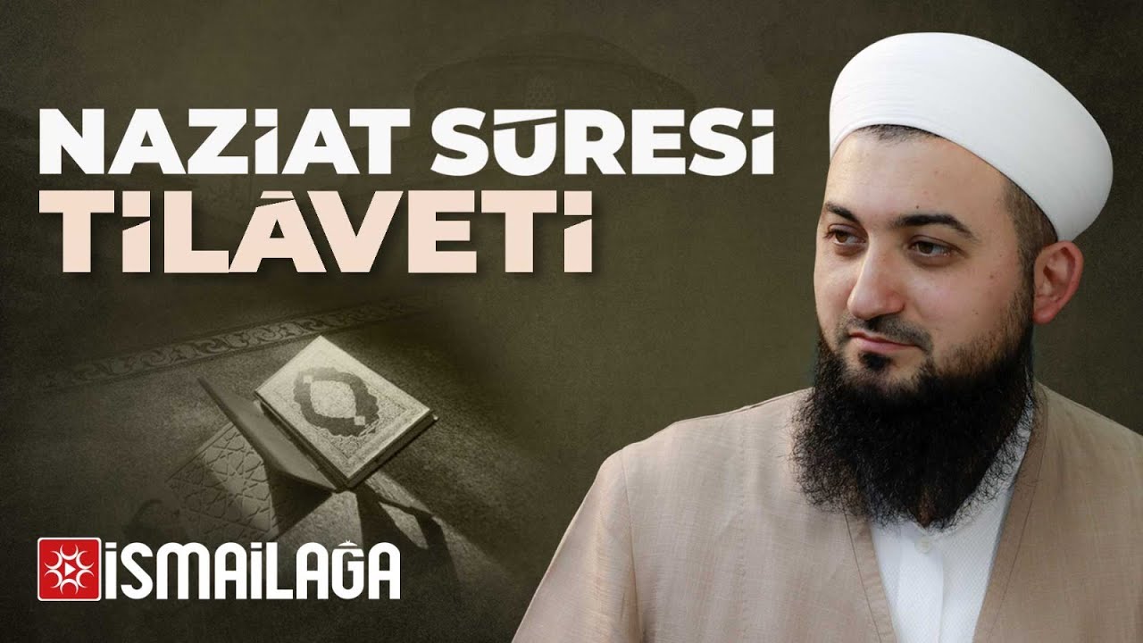 Naziat Suresi Tilaveti - ( سُورَةُ النَّازِعَاتِ ) – Mustafa Üstübi Hoca Efendi