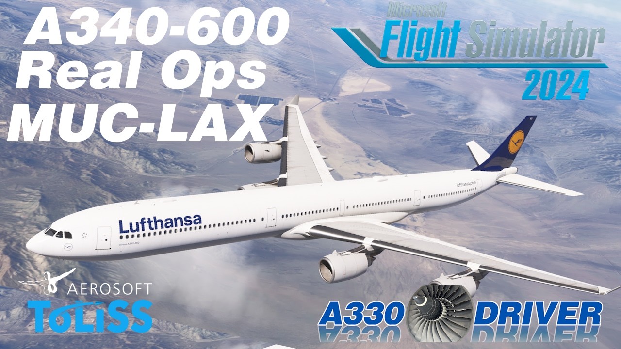 Lufthansa A340-600 Real Ops | Munich - Los Angeles | Real A330 Pilot