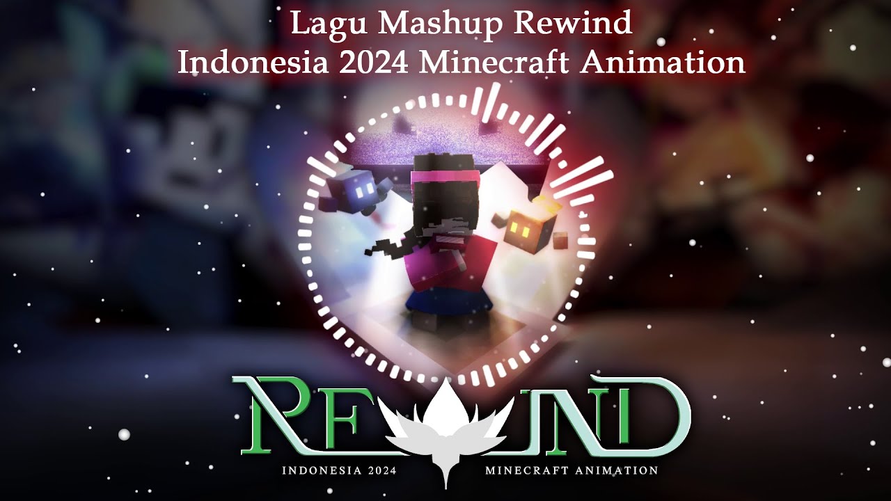 Lagu Mashup Rewind Indonesia 2024 Minecraft Animation - AninextionID