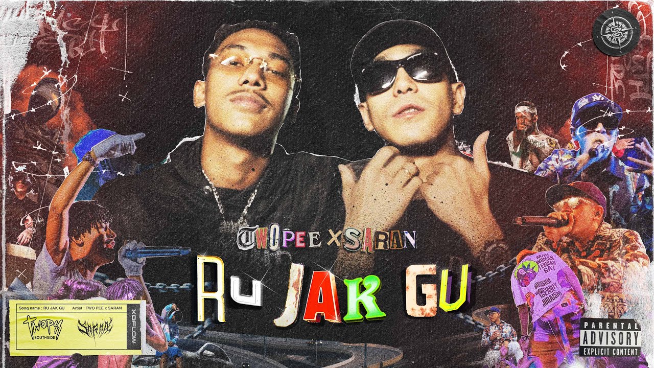 RU JAK GU ( รู้จักกู )      Twopee Southside Feat SARAN   ( OFFICIAL MV )
