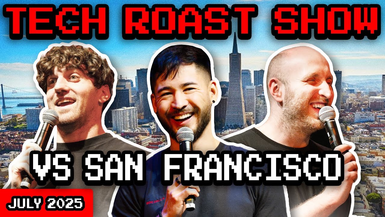 Tech Roast Show vs San Francisco (Full Show) | July 2025