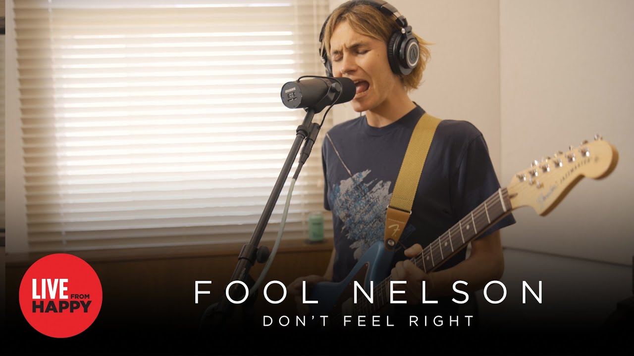 Fool Nelson - Don't Feel Right (Live from Happy)
