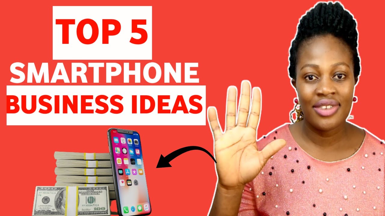 TOP 5 SMARTPHONE BUSINESS IDEAS | Online Businesses That You Can Start With Your Smartphone