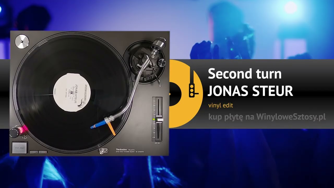 JONAS STEUR - Second turn (vinyl edit)