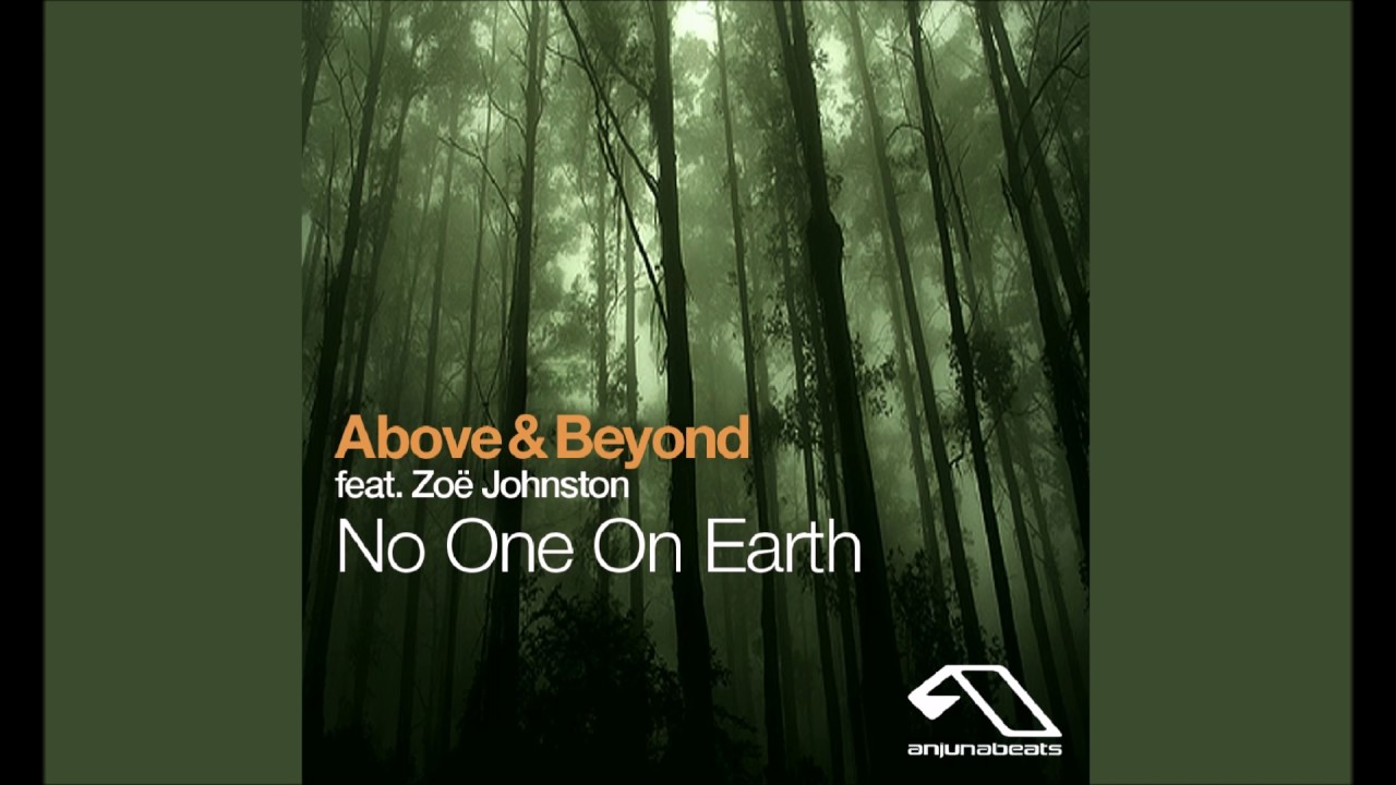 Above & Beyond feat. Zoë Johnston - No One On Earth (Gabriel & Dresden Dub Mix)