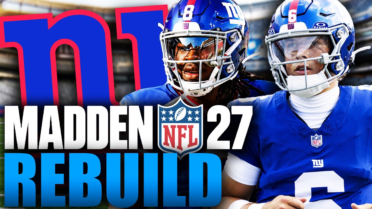 Rebuilding The New York Giants in Madden 27 Franchise