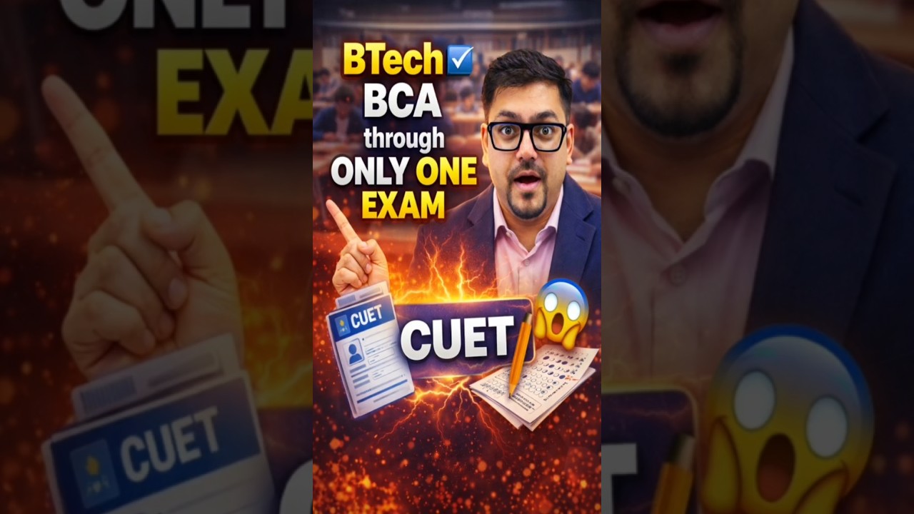 BTECH-BSC-BCOM THROUGH CUET EXAM 🔥 