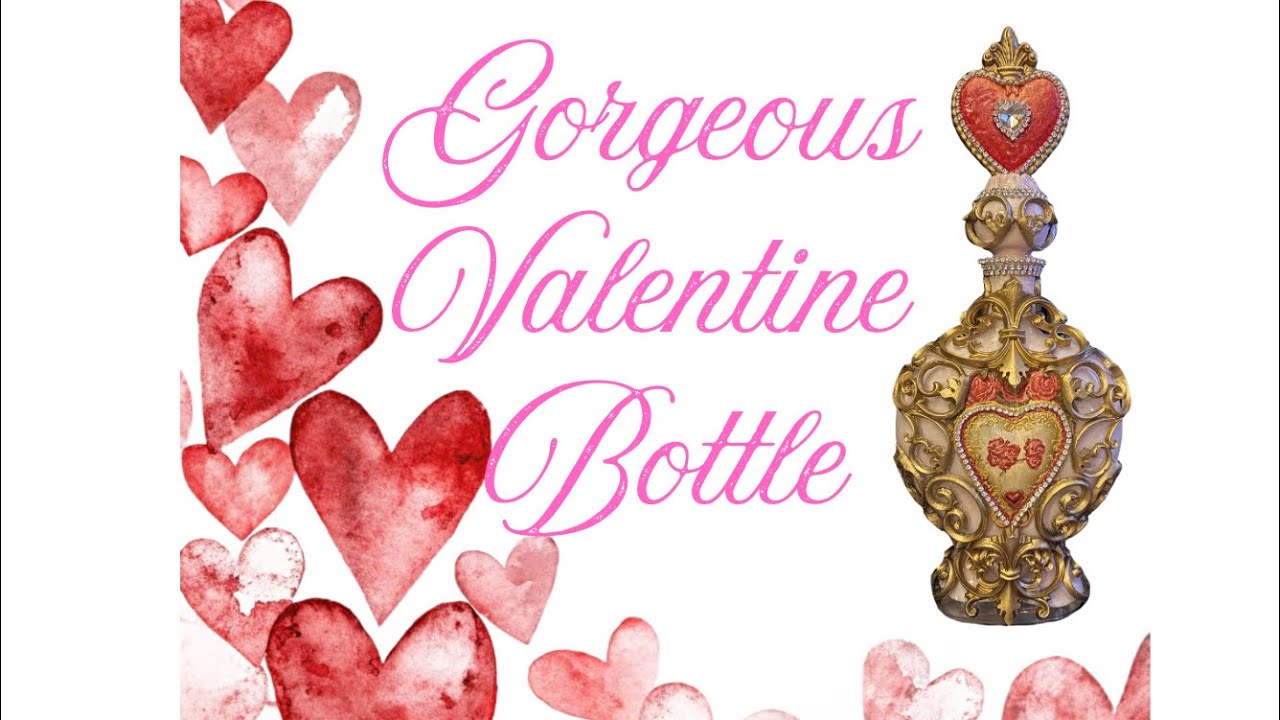 Gorgeous Valentine Bottle