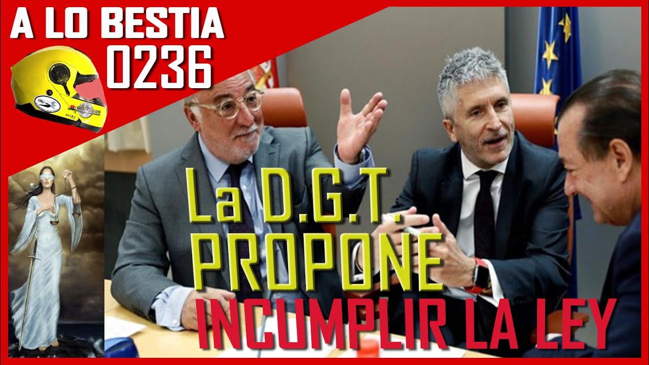 😡 LA DGT LLAMA A NO OBEDECER LA LEY #DESTERRADO 🚫 [A LO BESTIA 236] ¡otra barbaridad de la DGT!