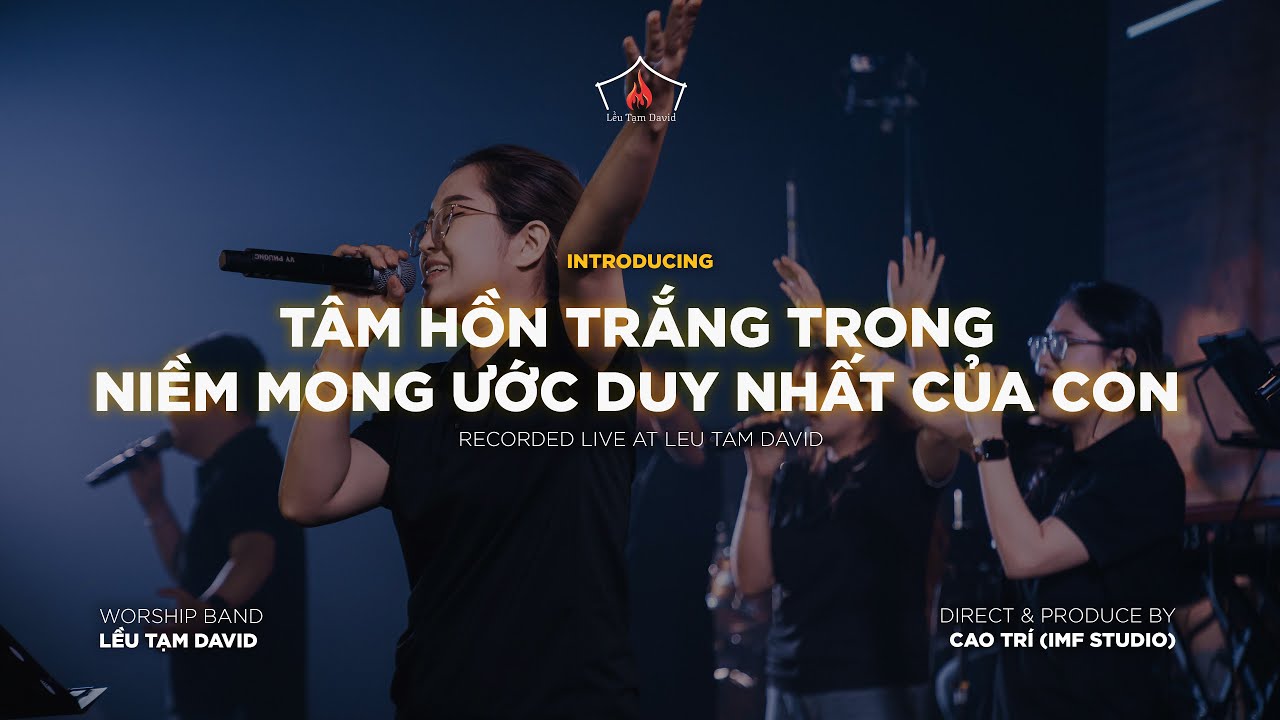 TẤM LÒNG TRẮNG TRONG & NIỀM MONG ƯỚC DUY NHẤT CỦA CON (주님을 예배하는 것) | LỀU TẠM DAVID WS S3 | 16.12.23