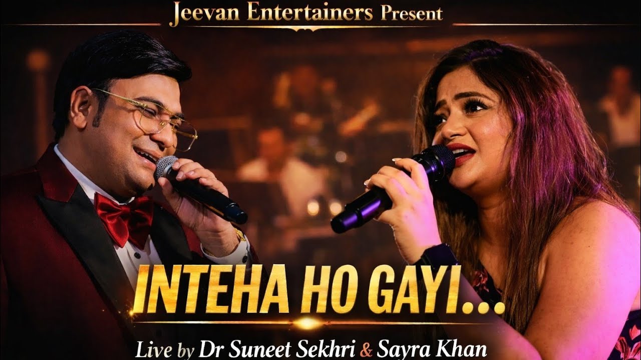 Inteha Ho Gayi Intezaar Ki | LIVE Concert | Dr Suneet Sekhri & Sayra Khan | Kishore Kumar Tribute