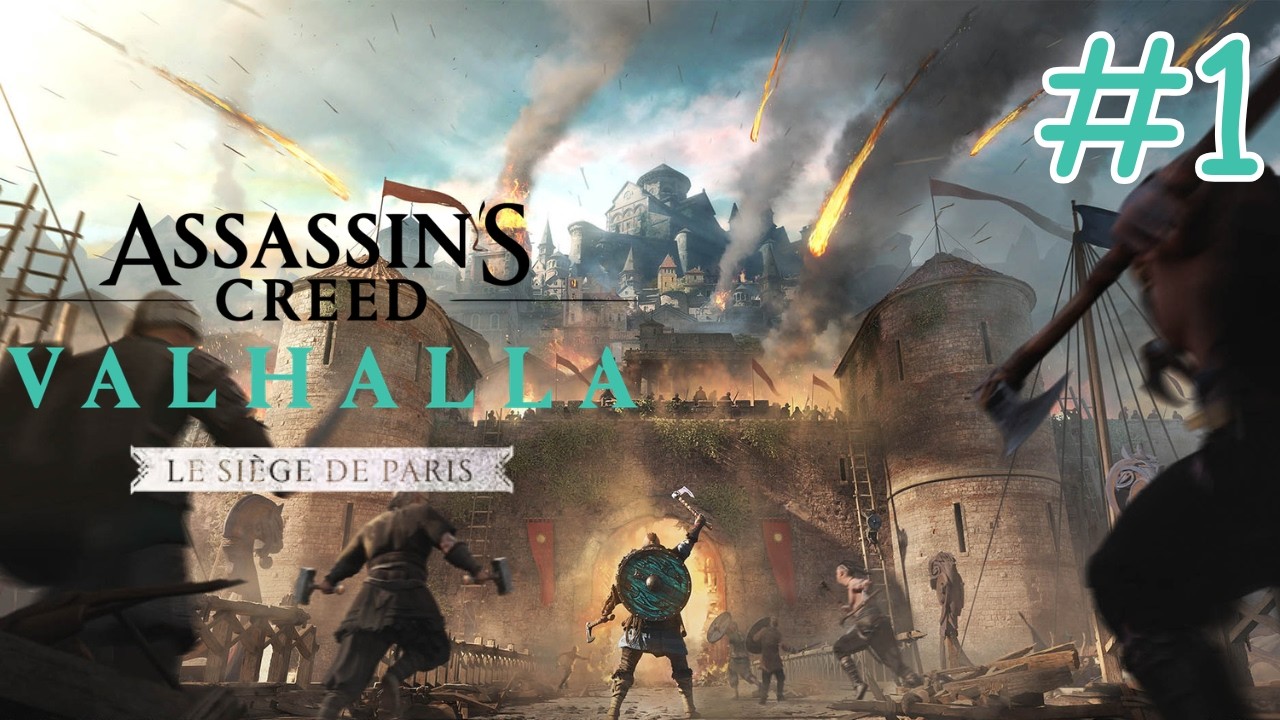 ASSASSIN'S CREED VALHALLA - LE SIÈGE DE PARIS #1