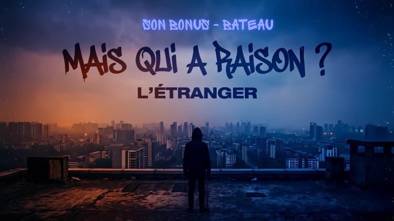 L'étranger - Bateau / Bonus
