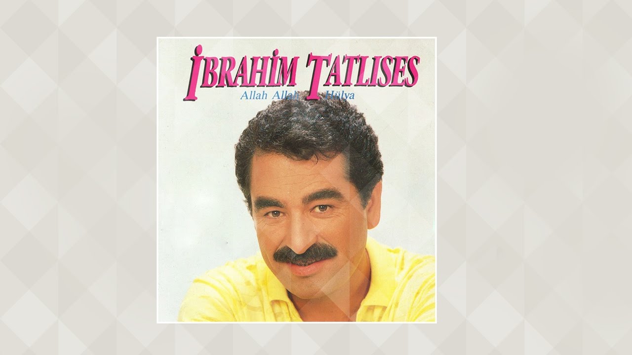 İbrahim Tatlıses -  H&uuml;lya