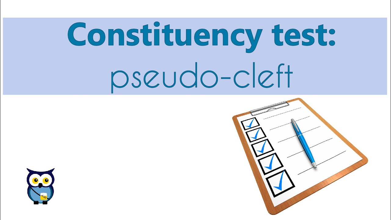 Constituency tests: pseudo-cleft