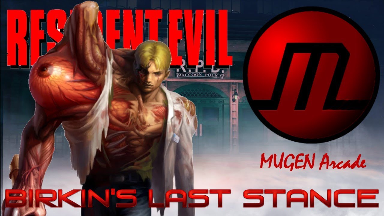 William Birkin Rampages and Evolves in MUGEN