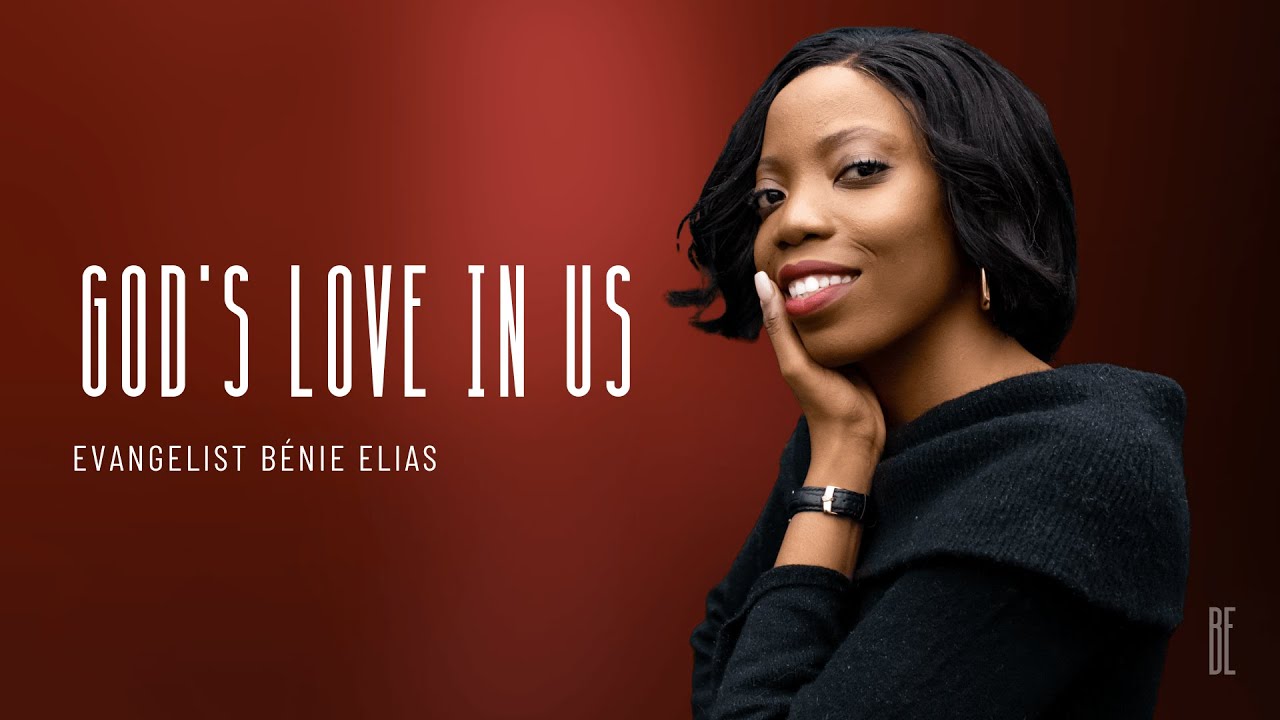 GOD'S LOVE IN US | THE VOYAGE | Bénie Elias