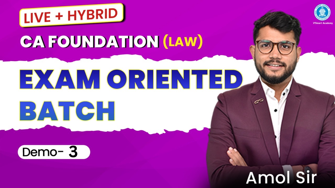 Demo 3: CA Foundation Law EO Live + Hybrid Batch | May '26 | by Amol Sir