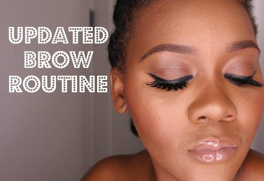 Updated Brow Routine, Bottom Liner & Life Updates