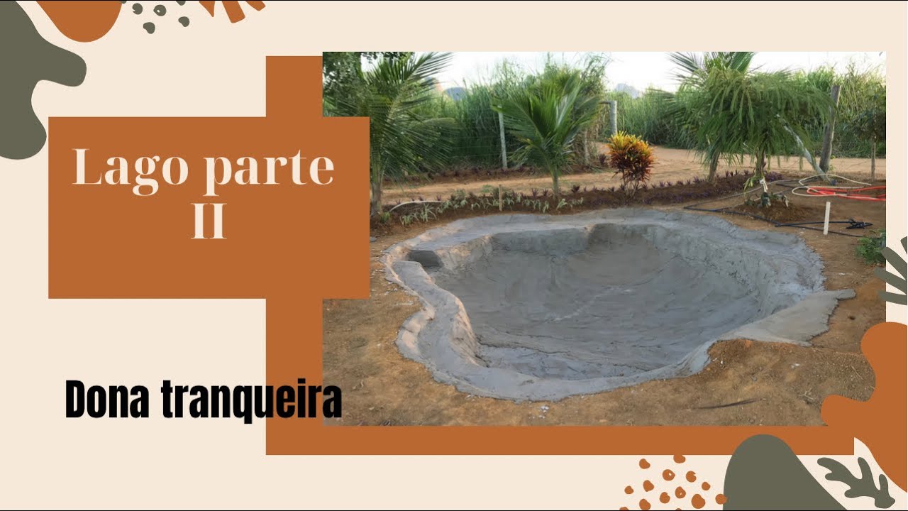 Como Fazer um lago de cimento parte II