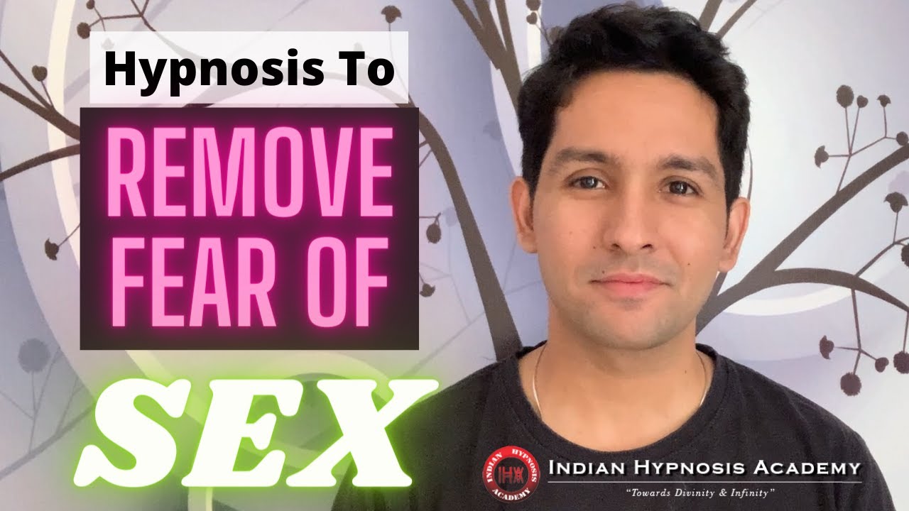 I Will Hypnotize YOU to Remove Fear of Sex | Online Hypnosis Session by Tarun Malik (in Hindi)