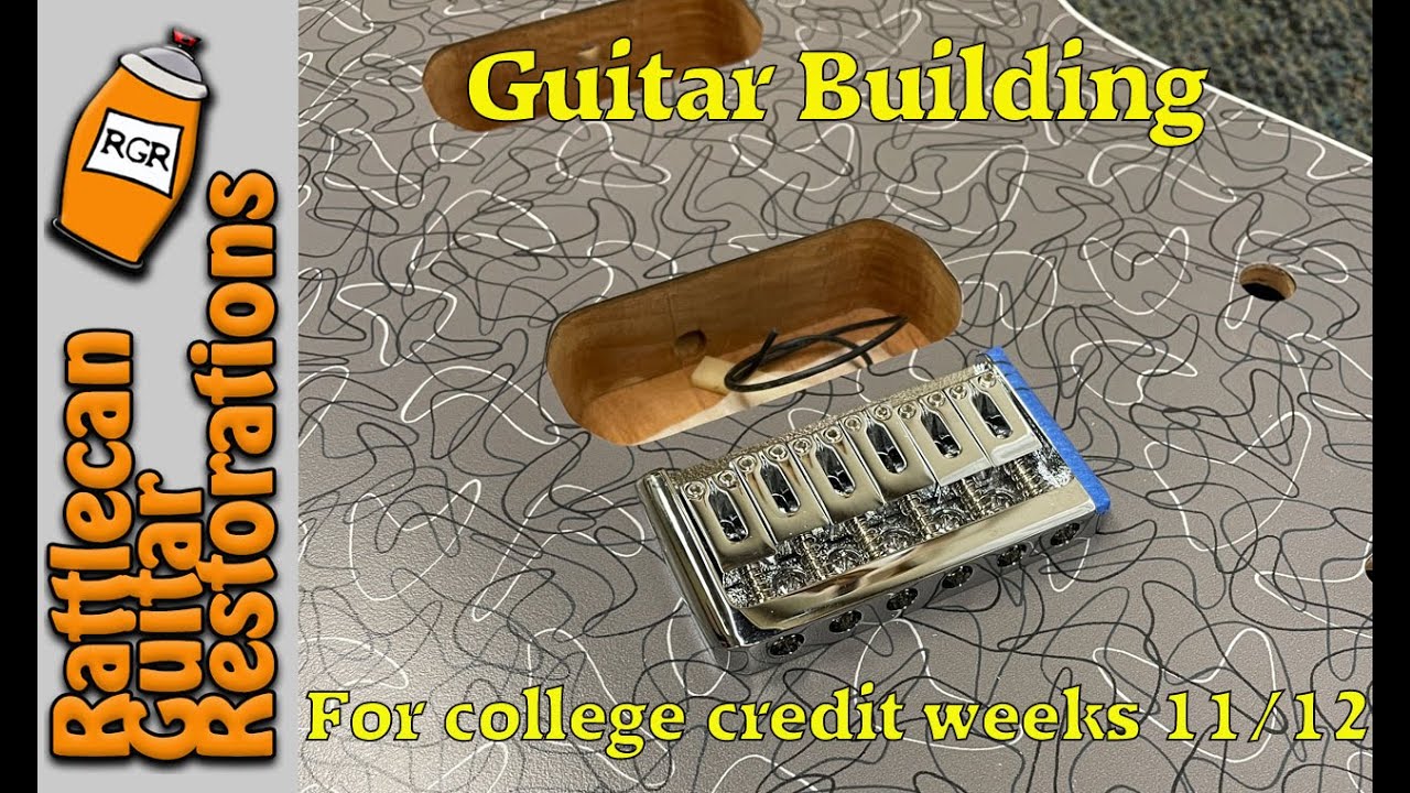 Guitar Manufacturing using STEM Concepts Week 11/12 | RATTLECAN GUITAR RESTORATIONS by James O&rsquo;Rear