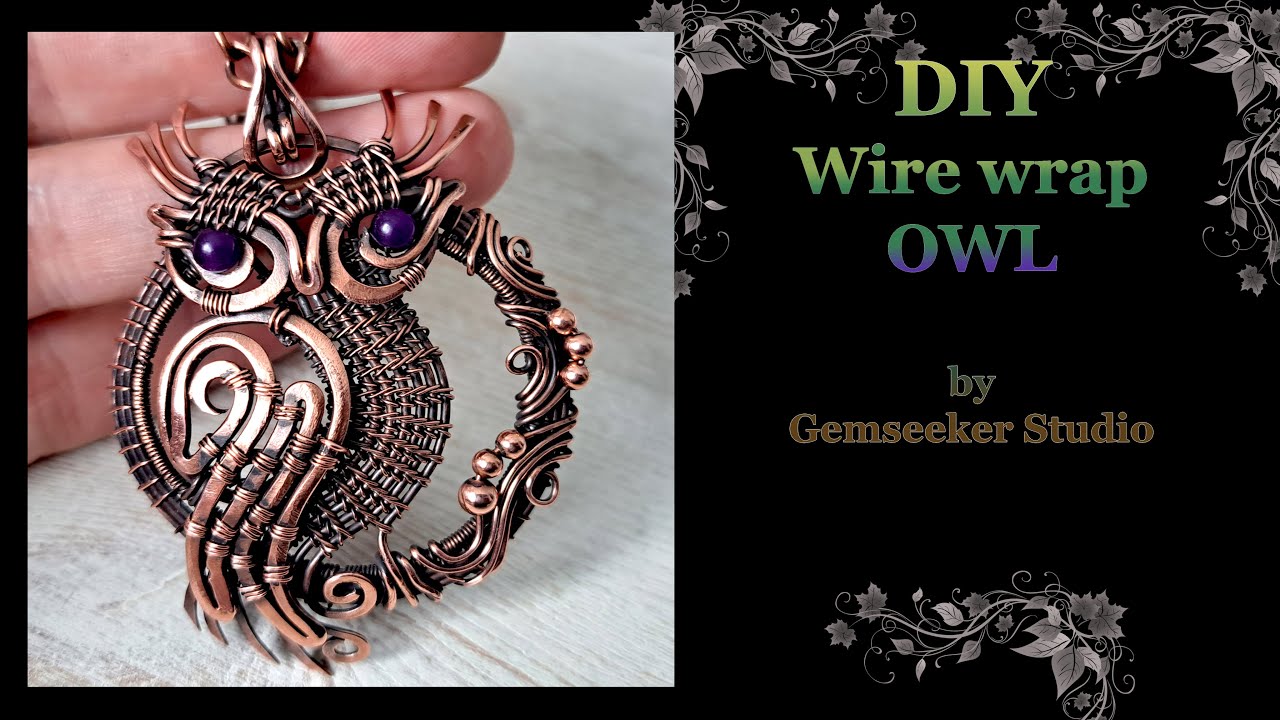 Transform Wire into Art: Learn how to make a Unique Owl Pendant. Intermediate.