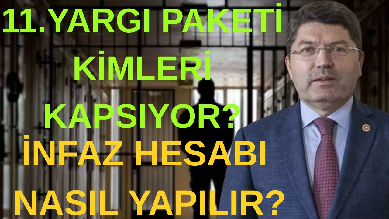 11.Yargı Paketi neleri içeriyor? Kimler faydalanacak? Af mümkün mü? Av. Yusuf Ziya Kahya yanıtladı.