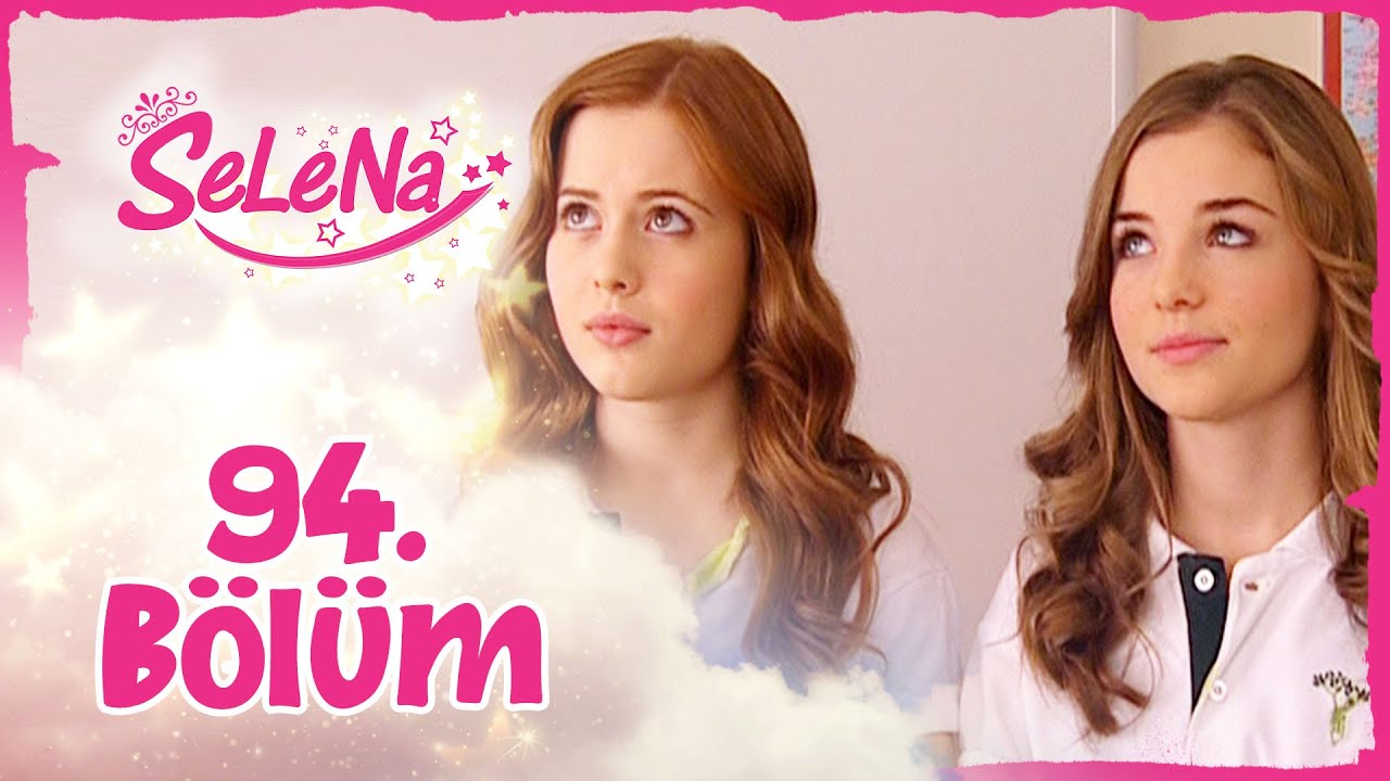 Selena 94. Bölüm - atv