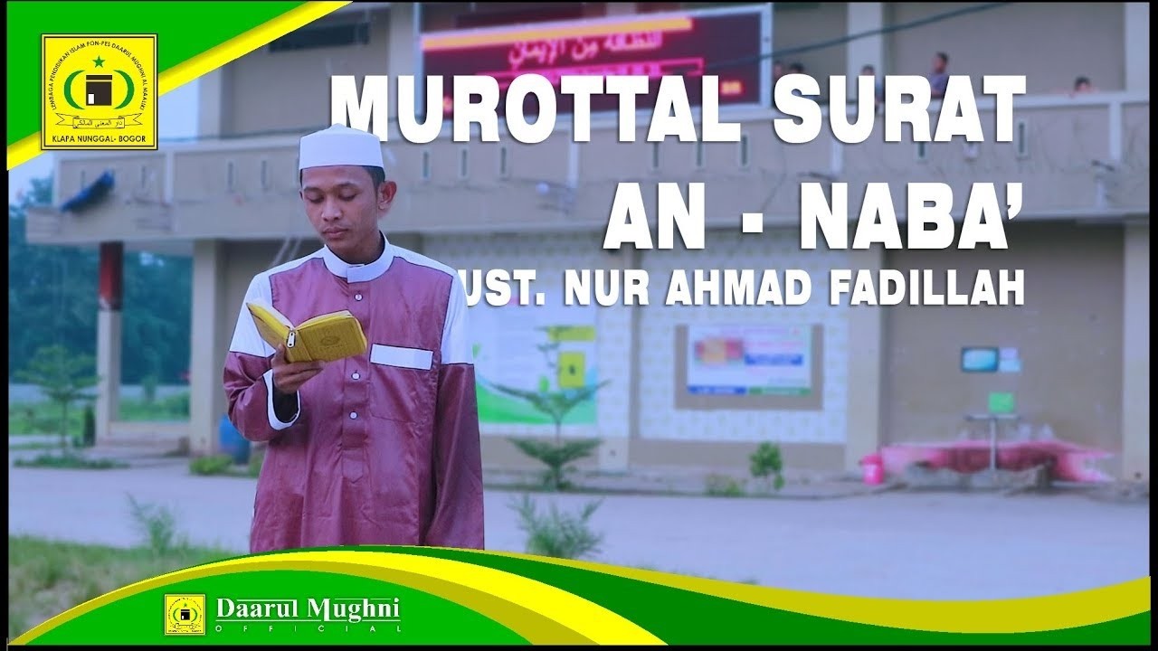Murottal Surat An-Naba’ | Terjemahan Indonesia & English – Ust. Nur Ahmad Fadillah