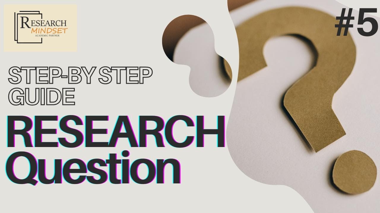 Types of research questions with examples , A step-by-step guide