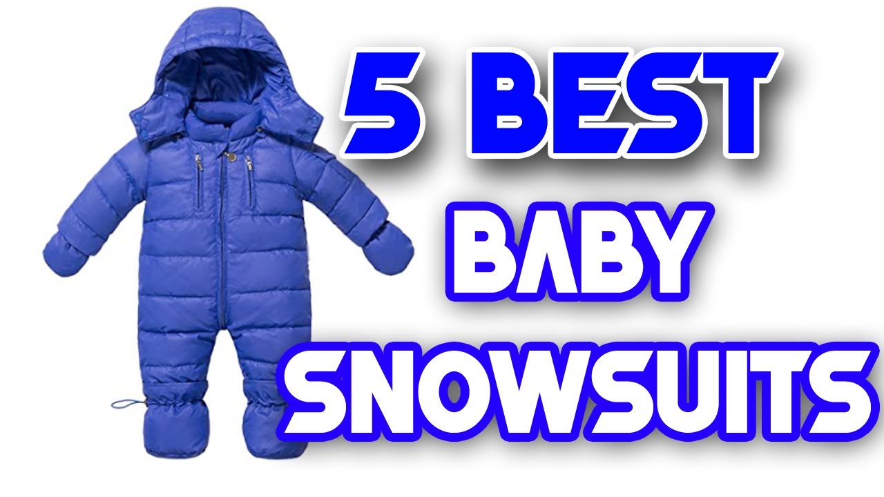 Best Baby Snowsuits 2021 - Baby Snowsuits Reviews