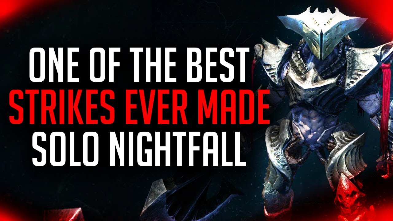 This Strike Is AMAZING! Solo Nightfall! [Destiny 1]
