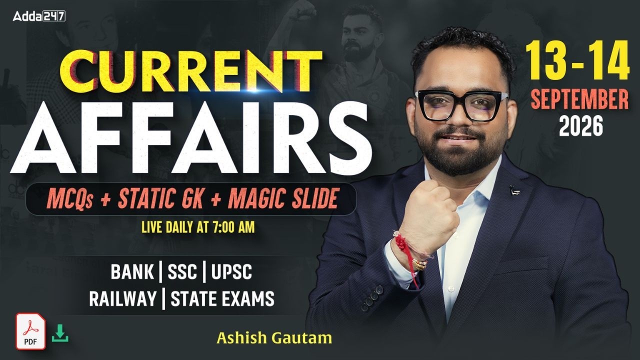 Current Affairs Today | 13-14 September 2026 | Daily Current Affairs | By Ashish Gautam
