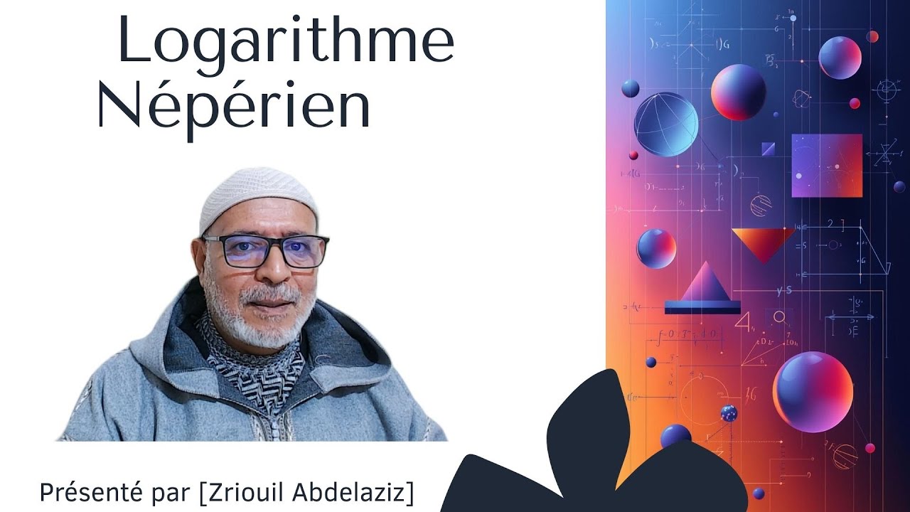 Comprendre le Logarithme Népérien (ln) de A à Z : 1) : La définition (foction logarithme)