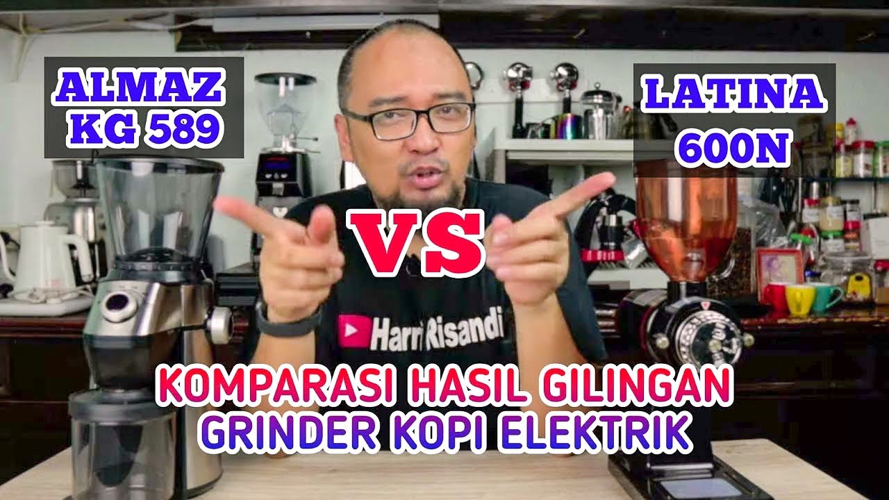 PERBANDINGAN HASIL GILINGAN GRINDER KOPI ALMAZ KG 589 VS LATINA 600N