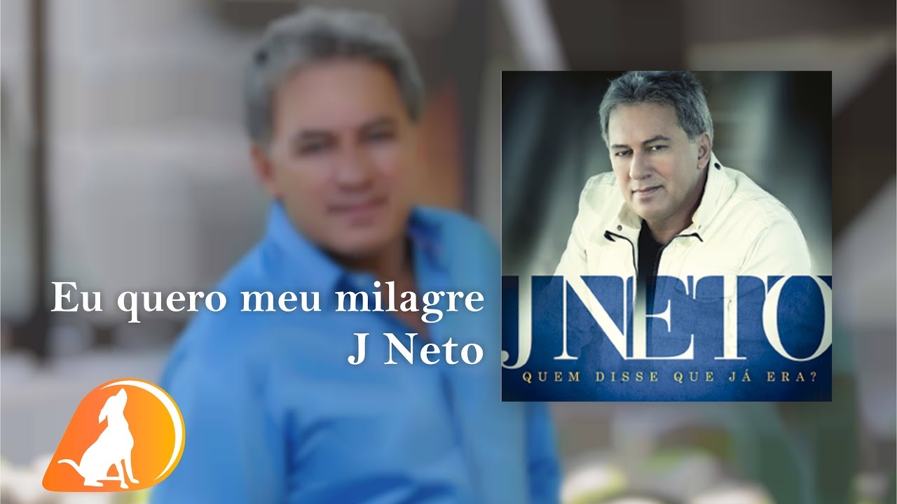 J Neto - Eu Quero Meu Milagre - CD Quem Disse Que Já Era?